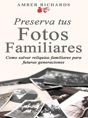 cover image of Preserva tus fotos familiares